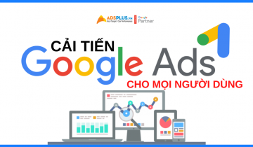 Tính năng tối ưu quảng cáo Google Ads cập nhật cho mọi người dùng tối ưu quảng cáo google ads