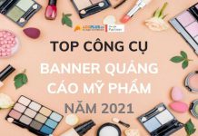 Top công cụ tạo banner quảng cáo mỹ phẩm vào năm 2021