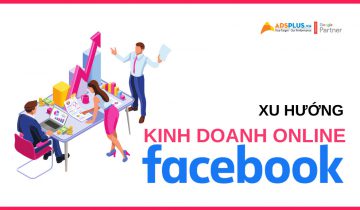 Bán hàng online qua Facebook đang là xu hướng thương mại điện tử bán hàng online qua Facebook