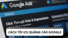 Chia sẻ kinh nghiệm để tối ưu quảng cáo Google Ads