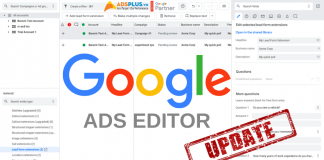 Google Ads Editor cập nhật thêm nhiều tính năng mới google ads cập nhật mới