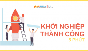 Khởi nghiệp thành công dễ dàng trong 5 phút khởi nghiệp thành công