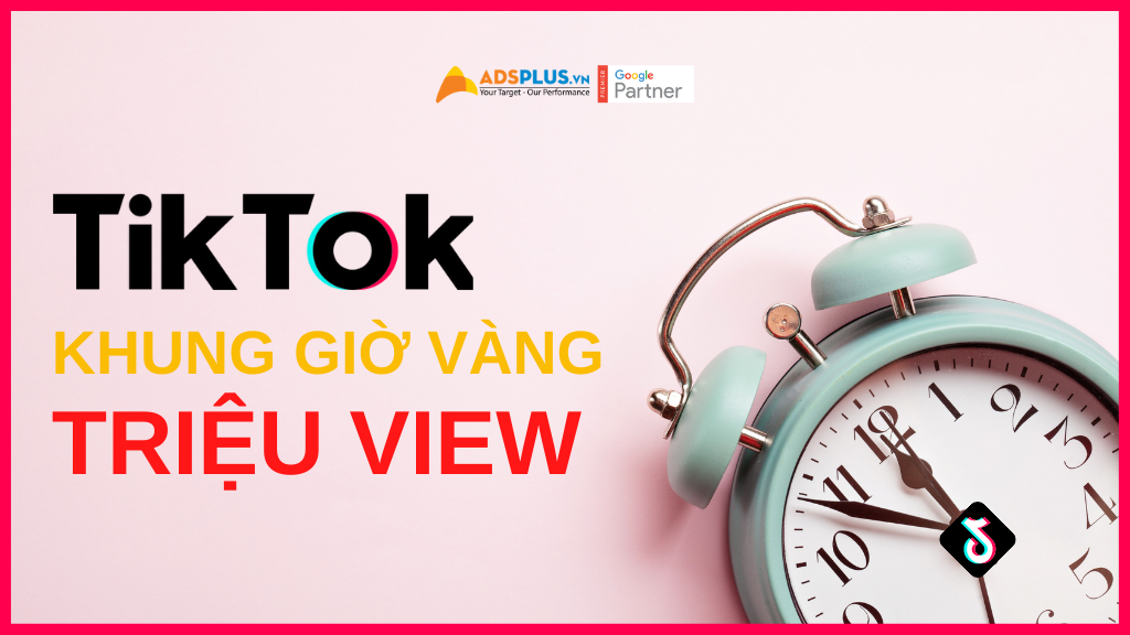 Khung giờ đăng TikTok