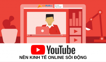 YouTube – Nền kinh tế Online sôi động bậc nhất kinh doanh youtube