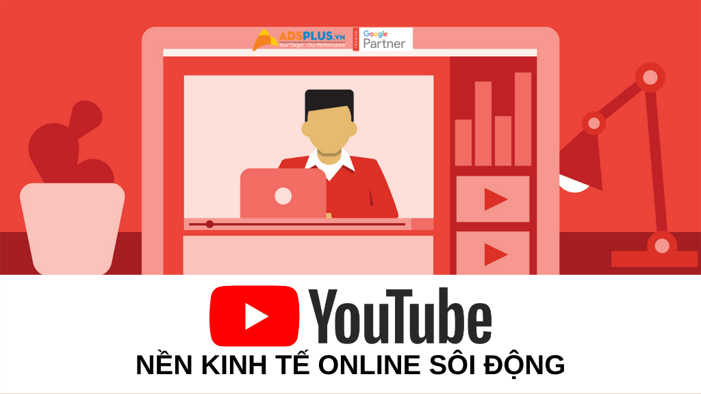 YouTube – Nền kinh tế Online sôi động bậc nhất kinh doanh youtube