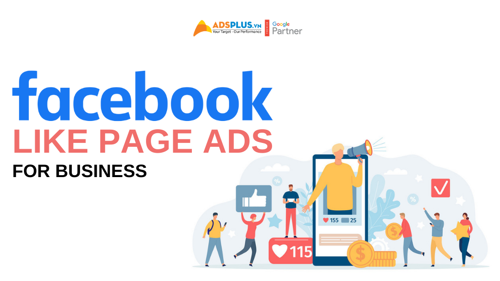 Facebook Like Page Ads – công cụ quảng cáo cho mọi doanh nghiệp like page ads