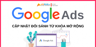 Google Ads cập nhật đối sánh từ khóa mở rộng cho doanh nghiệp từ khóa mở rộng