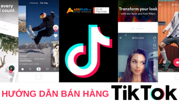 Hướng dẫn bán hàng trên TikTok nổ ngàn đơn với 8 bước cách đăng bài bán hàng trên tiktok