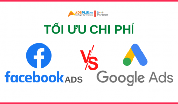 15 cách giảm chi phí quảng cáo trên Google Ads và Facebook Ads cách giảm chi phí quảng cáo