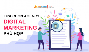 Làm sao để chọn được công ty Digital Marketing phù hợp với bạn ? công ty digital marketing