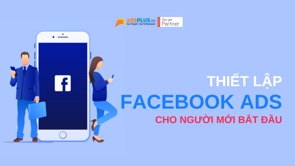facebook ads cho người mới bắt đầu
