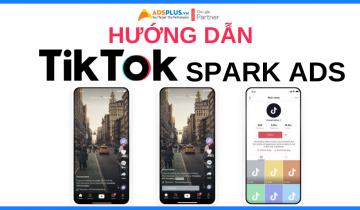 Hướng dẫn TikTok Spark Ads chi tiết dành cho mọi doanh nghiệp hướng dẫn tiktok spark ads