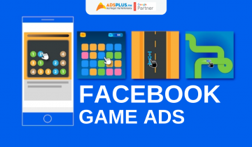 4 bước để tạo quảng cáo Game trên Facebook thành công quảng cáo game trên Facebook