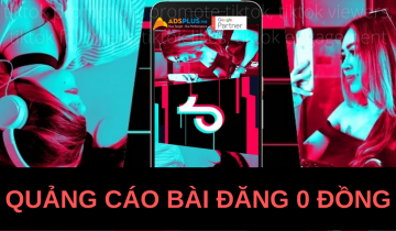 TikTok cho phép doanh nghiệp quảng cáo các bài đăng “0 đồng” tiktok post