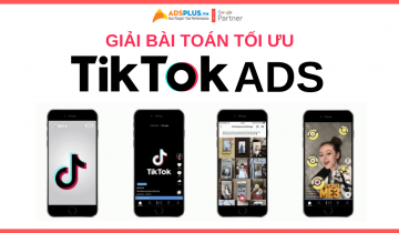 Giải bài toán tối ưu quảng cáo TikTok cho mọi doanh nghiệp tối ưu quảng cáo tiktok