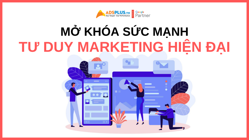 tư duy marketing hiện đại