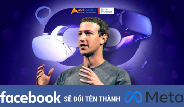 Facebook đổi tên thành Meta – tham vọng thay đổi “cục diện” hiện tại facebook đổi tên meta