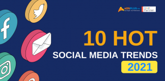 10 Social Media Trends HOT nhất trong năm 2021 social-media-trends