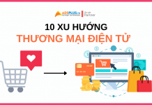 10 xu hướng thương mại điện tử 2021 ai cũng cần biết xu-huong-thuong-mai-dien-tu-2021