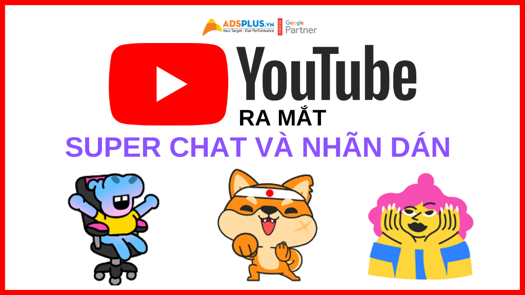 YouTube ra mắt tính năng Super Chat và nhiều nhãn dán độc đáo mới youtube-super-chat-va-nhan-dan