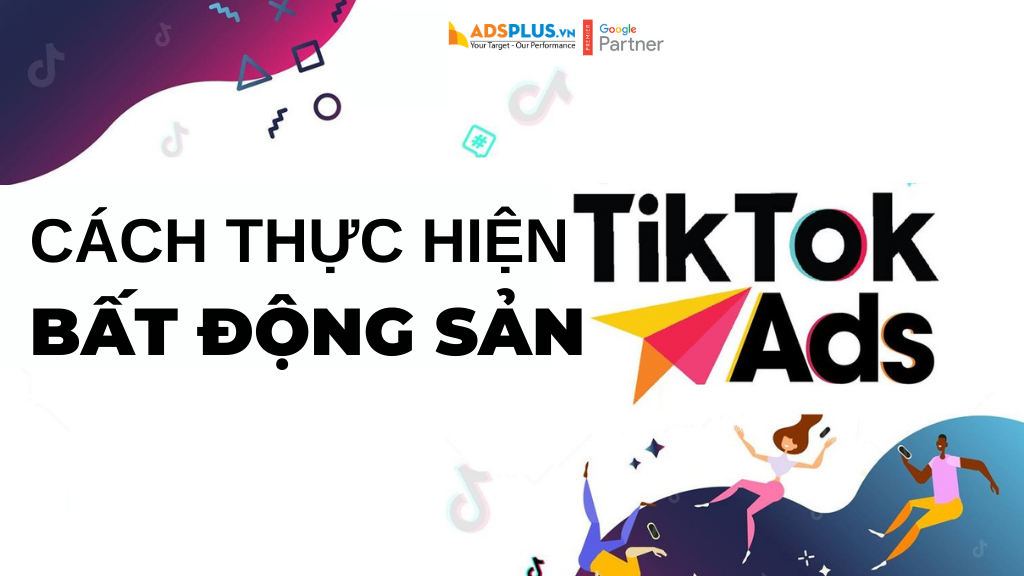bat-dong-san-tiktok-ads