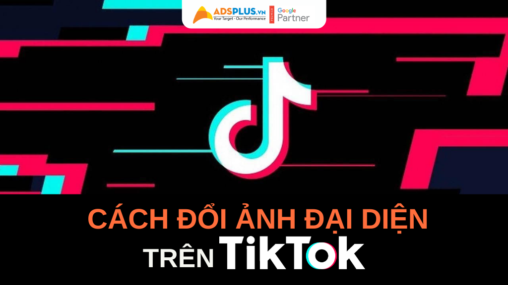cách đổi ảnh đại diện tiktok