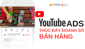 Cách thúc đẩy doanh số bán hàng thông qua quảng cáo YouTube hiệu quả quảng cáo youtube hiệu quả