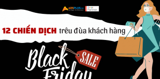 12 Chiến dịch trêu đùa khách hàng ngày Black Friday chiến dịch black friday