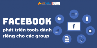 Facebook phát triển tools dành riêng cho các group facebook group tools