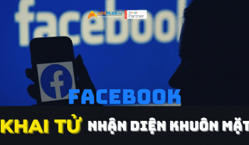 Facebook chính thức ‘’khai tử’’ phần mềm nhận diện khuôn mặt nhận diện khuôn mặt facebook