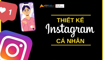 Làm sao để thiết kế Instagram cá nhân gây ấn tượng với nhà tuyển dụng ? thiết kế instagram cá nhân