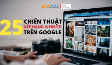 25 Chiến thuật nâng cao thứ hạng website hoàn toàn mới trên Google thứ hạng website trên google