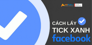 Cách để lấy được tick xanh Facebook nhanh nhất tick xanh facebook