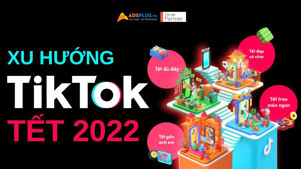 tiktok tết 2022