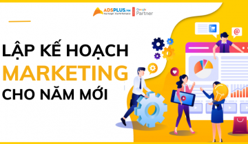 Làm thế nào để lập kế hoạch Marketing cho năm mới? kế hoach marketing cho năm mới