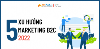 5 xu hướng Marketing B2C đứng đầu năm 2022 marketing b2c