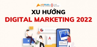 Các xu hướng Digital Marketing cần chú trọng vào năm 2022 xu hướng digital marketing 2022