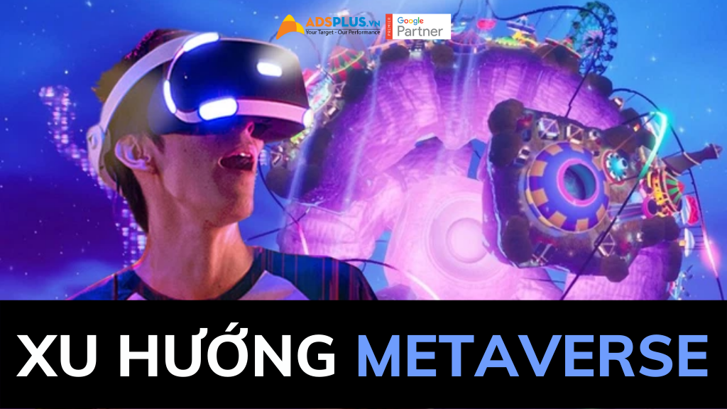xu hướng metaverse