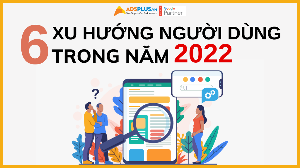 xu hướng người dùng 2022