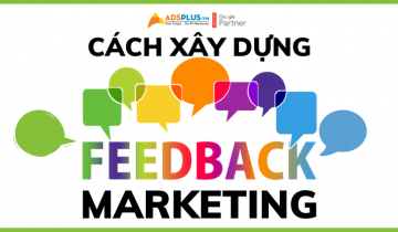 Cách xây dựng Feedback Marketing vào quy trình Marketing nhanh feedback marketing