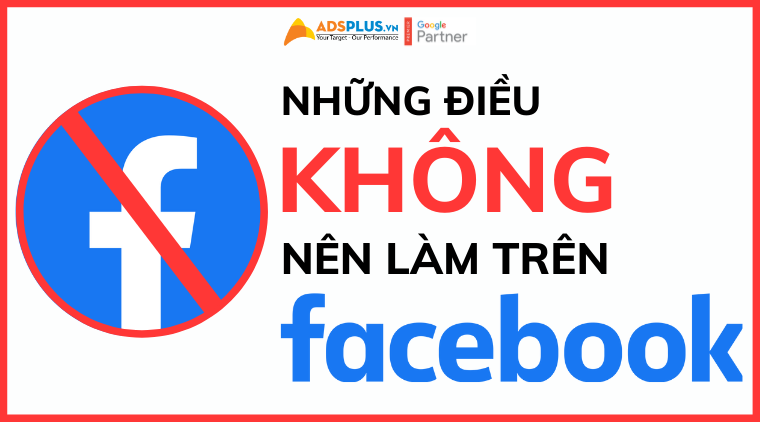 những điều không nên làm trên facebook