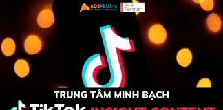 TikTok ra mắt trung tâm minh bạch mới – tiktok insight content tiktok insight content