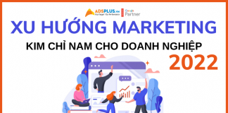 Xu hướng Marketing 2022 – đâu sẽ là kim chỉ nam cho doanh nghiệp xu hướng marketing