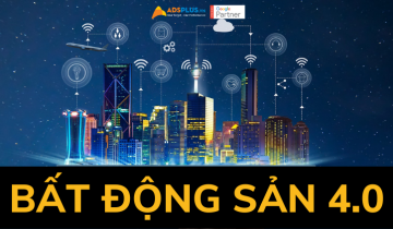 Công nghệ 4.0 đã ảnh hưởng như thế nào đến ngành bất động sản? bất động sản 4.0