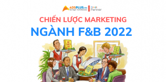 Chiến lược Marketing ngành F&B 2022 chiến lược marketing f&b 2022