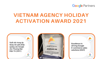 Google công bố giải thưởng Vietnam Agency Holiday Activation Award 2021 Google công bố giải thưởng Vietnam Agency Holiday Activation Award 2021