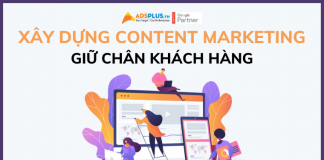 Cách xây dựng Content Marketing để giữ chân khách hàng trung thành xây dựng content marketing