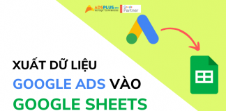 Cách xuất dữ liệu Google Ads vào Google Sheets xuất dữ liệu google ads vào google sheets