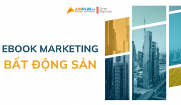 ebook marketing bất động sản