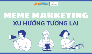 Meme Marketing – Xu hướng nổi bật trong tương lai meme marketing